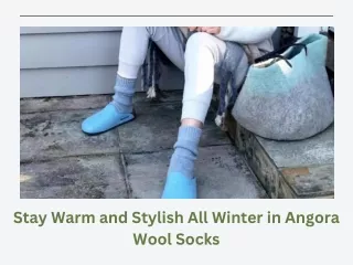 Stay Warm and Stylish All Winter in Angora Wool Socks
