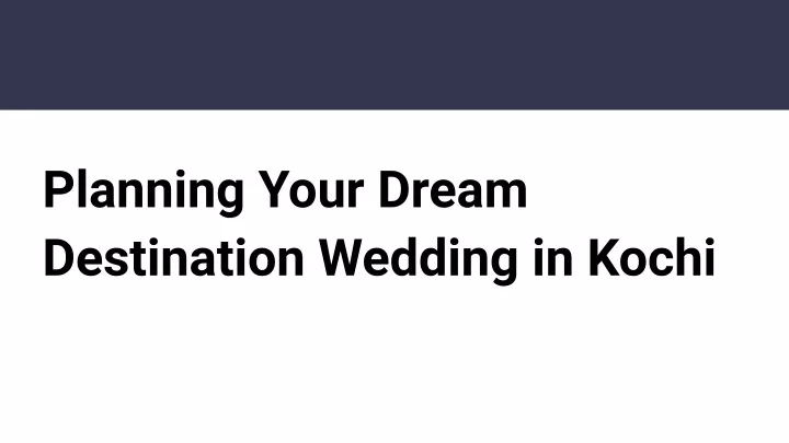 planning your dream destination wedding in kochi