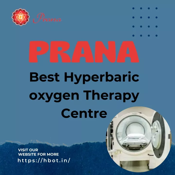 prana best hyperbaric oxygen therapy centre