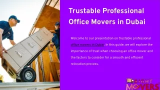 Trustable-Professional-Office-Movers-in-Dubai.pptx