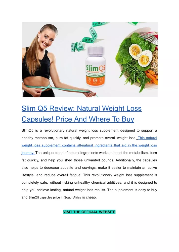 slim q5 review natural weight loss capsules price