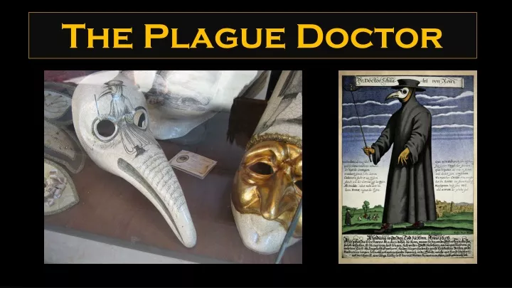 the plague doctor