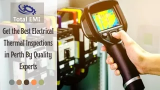 Get the Best Electrical Thermal Inspections in Perth By Quality Experts
