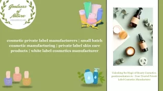 cosmetic private label manufacturers  small batch cosmetic manufacturing  private label skin care products  white label