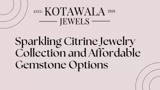 Sparkling Citrine Jewelry Collection and Affordable Gemstone Options