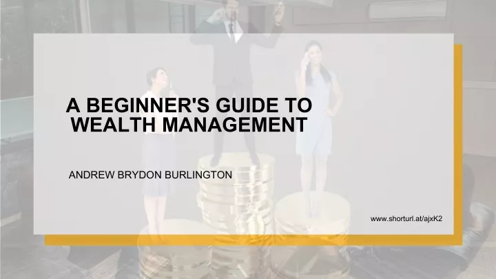 a beginner s guide to wealth management