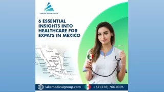 6 Essential Insights into Healthcare for Expats in Mexico