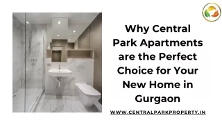 Why Central Park Apartments are the Perfect Choice for Your New Home in Gurgaon