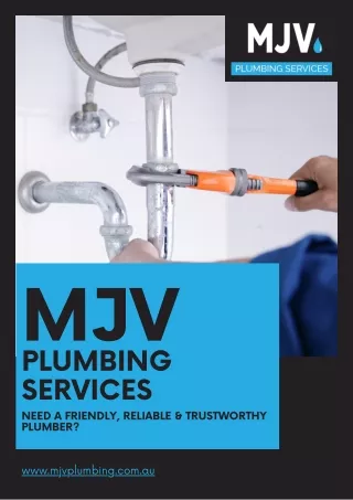 Your Melbourne Plumbing Experts - MJV Plumbing