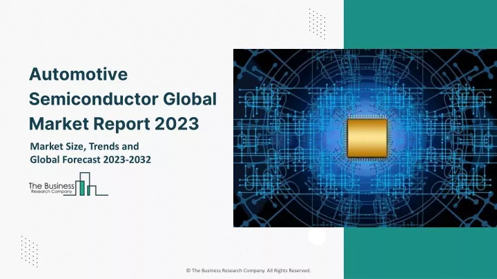 automotive semiconductor global market report 2023