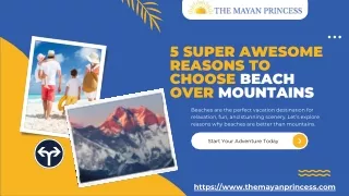 5 Reasons to Choose Beach Over Mountains