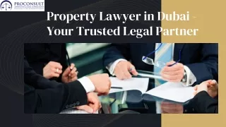 Property Lawyer in Dubai - Your Trusted Legal Partner