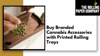 Buy Branded Cannabis Accessories with Printed Rolling Trays