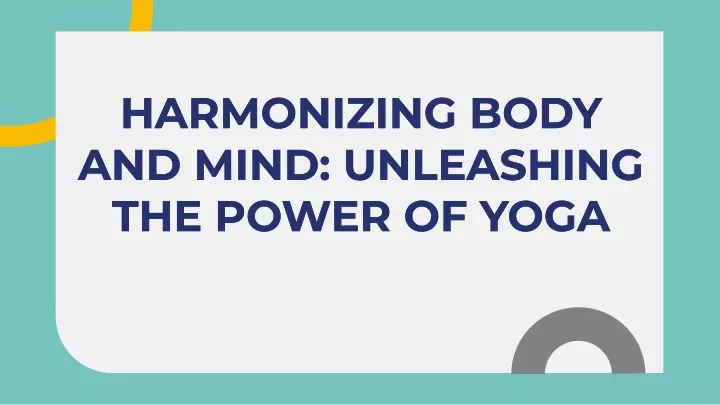 harmonizing body and mind unleashing the power