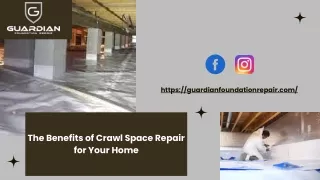 The Benefits of Crawl Space Repair for Your Home