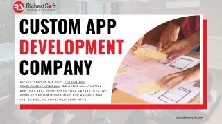 Elite Custom App Development Company: Unleashing Innovation