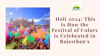 Holi 2024 This is how the festival of colors is celebrated in Rajasthan's
