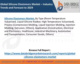 Global Silicone Elastomers Market – Industry Trends and Forecast to 2029
