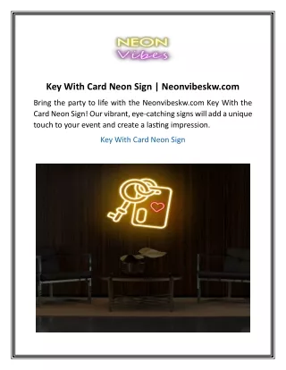 Key With Card Neon Sign  Neonvibeskw