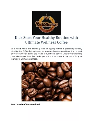 Kick Start Your Healthy Routine with Ultimate Wellness Coffee