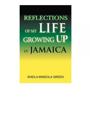 Download PDF Reflections Of My Life Growing Up In Jamaica for ipad