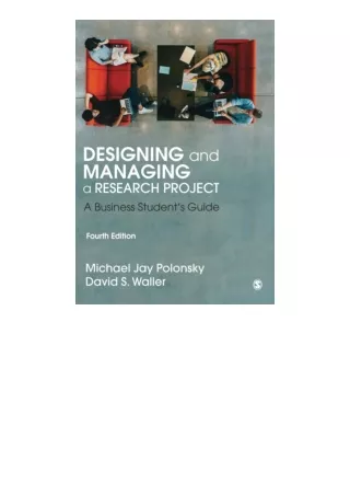 PDF read online Designing And Managing A Research Project A Business Students Gu