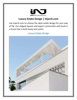 Luxury Estate Design  Injarch