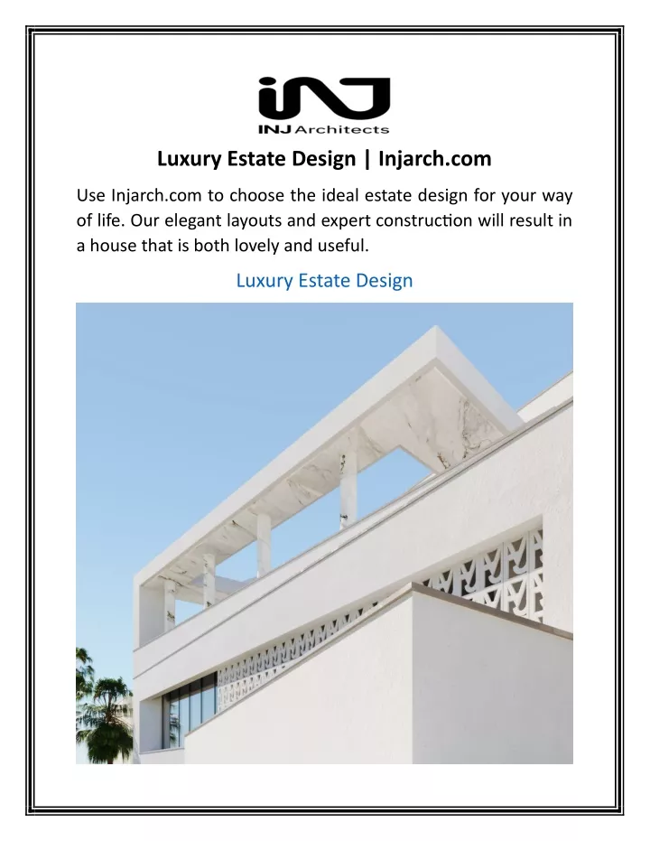 luxury estate design injarch com