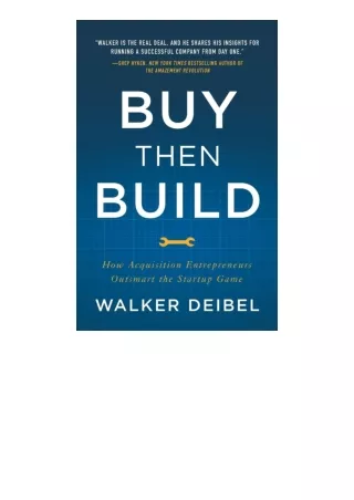 Ebook download Buy Then Build How Acquisition Entrepreneurs Outsmart The Startup