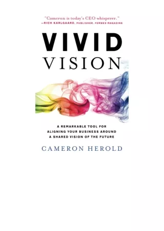 Kindle online PDF Vivid Vision A Remarkable Tool For Aligning Your Business Arou