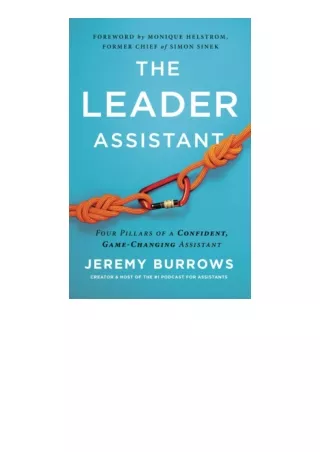 PDF read online The Leader Assistant Four Pillars Of A Confident Gamechanging As