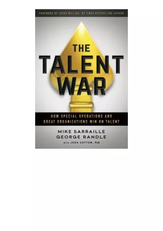 Ebook download The Talent War How Special Operations And Great Organizations Win