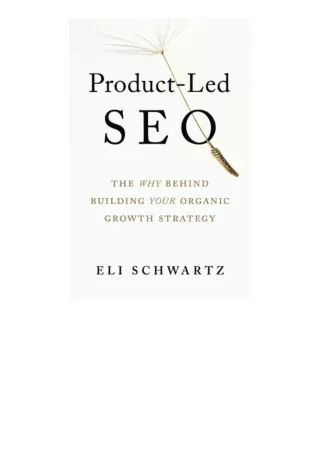 Kindle online PDF Productled Seo The Why Behind Building Your Organic Growth Str