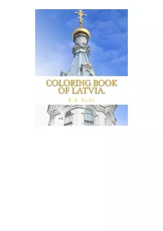 Kindle online PDF Coloring Book Of Latvia for ipad