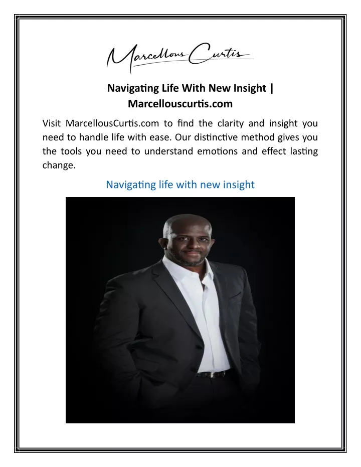 navigating life with new insight marcellouscurtis