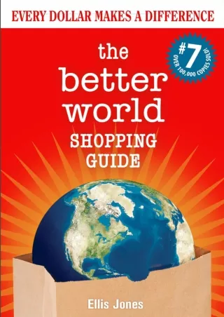 PDF/READ/DOWNLOAD [PDF] DOWNLOAD  The Better World Shopping Guide: 7th Edition: