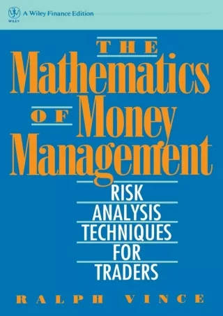 DOWNLOAD/PDF [READ DOWNLOAD]  The Mathematics of Money Management: Risk Analysis