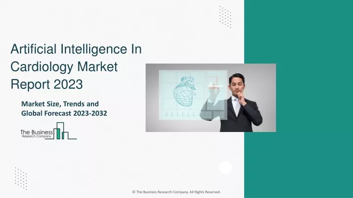 PPT - Artificial Intelligence In Cardiology Market Trends And Outlook ...