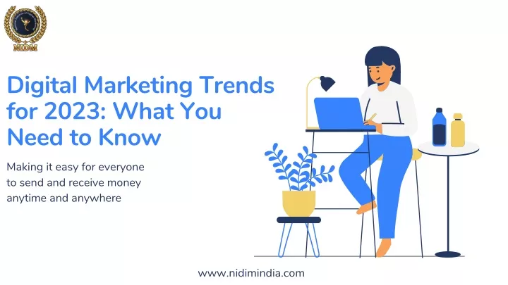 digital marketing trends for 2023 what you need