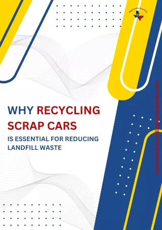 Why Recycling Scrap Cars is Essential for Reducing Landfill Waste