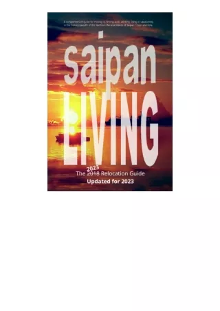 Download Saipan Living! The 2018 Relocation Guide A Comprehensive Guide For Movi