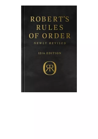 Kindle online PDF Roberts Rules Of Order Newly Revised Deluxe 12Th Edition free