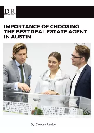 Importance of Choosing the Best Real Estate Agent in Austin