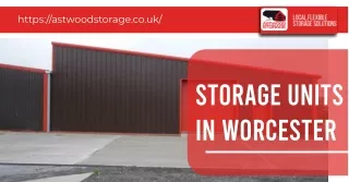 Astwood Storage: Your Trusted Choice for Storage Units in Worcester