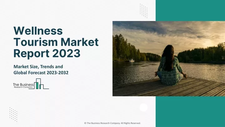 wellness tourism market report 2023