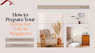 How to Prepare Your Home for Sale in Singapore