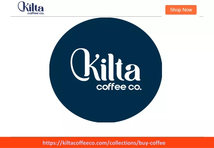 https kiltacoffeeco com collections buy coffee