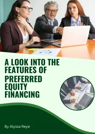 A Look into The Features of Preferred Equity Financing
