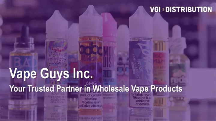 vape guys inc your trusted partner in wholesale