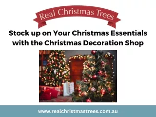 Stock up on Your Christmas Essentials with the Christmas Decoration Shop